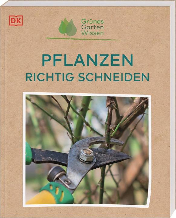 Produktbild Grünes Gartenwissen. Pflanzen richtig schneiden (Deutsch, Stephanie Mahon, Reinhard Ferstl, DK Verlag, 2022)