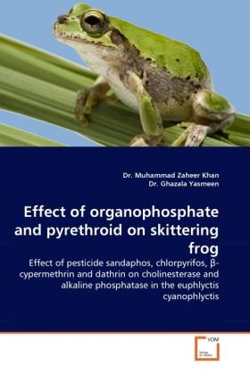 Produktbild Effect of organophosphate and pyrethroid on skittering frog (Muhammad Z. Khan, Yasmeen Ghazala, 2011)