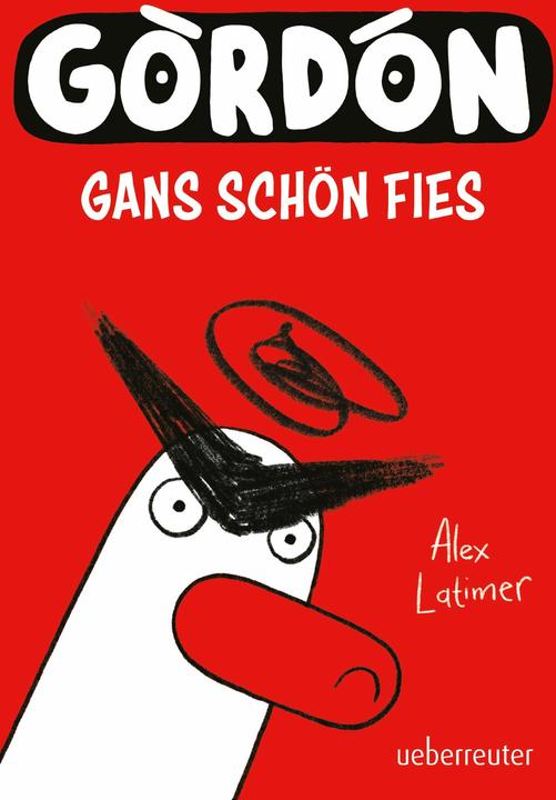 Produktbild Gordon - Gans schön fies: Comicroman mit plakativem, sehr humorvollem Illustration (Deutsch, Alex Latimer, 2024)