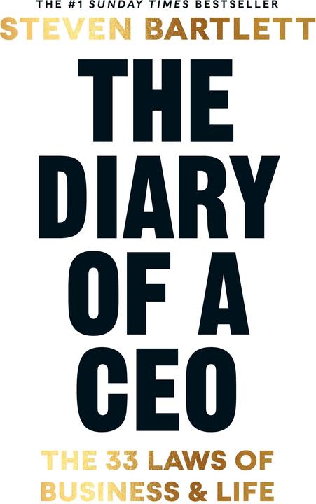 The Diary of a CEO (Englisch, Steven Bartlett, 2023)