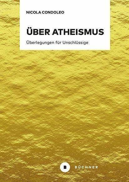 Actual product image Über Atheismus (German, Nicola Condoleo, 2023)