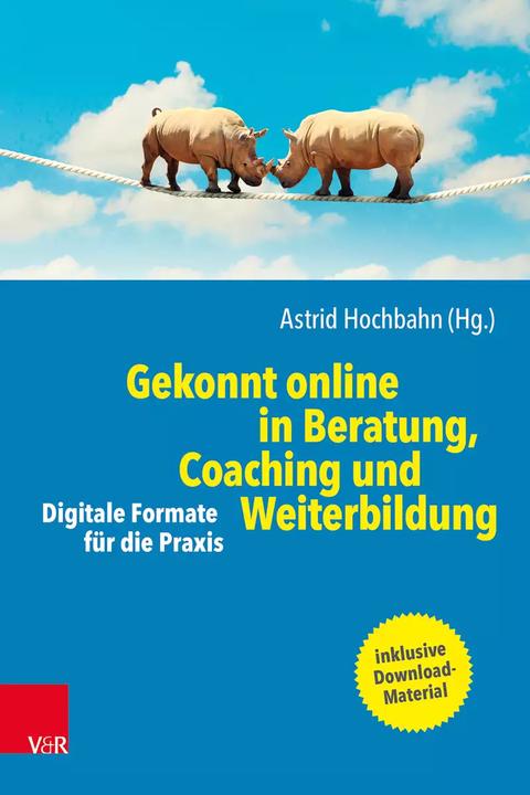 Image du produit Gekonnt online in Beratung, Coaching und Weiterbildung (Allemand, Dirk pipe, Clara Stein, Robert Baum, Tanja Schwichtenberg, Emily M. Engelhardt, 2022)