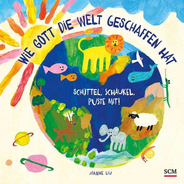 Produktbild Wie Gott die Welt geschaffen hat (Deutsch, Anke Becker, Joanne Liu, 2024)