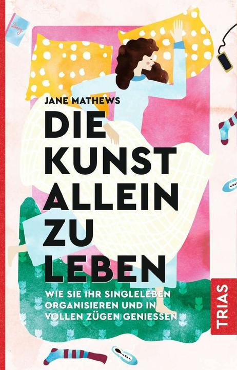 Actual product image Die Kunst allein zu leben (German, Jane Mathews, 2020)