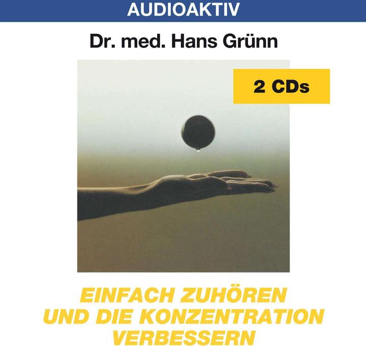 Produktbild Einfach zuhören und die Konzentration verbessern. 2 CDs (Hans Grünn, Deutsch)