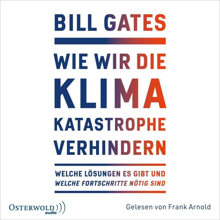 Produktbild Wie wir die Klimakatastrophe verhindern (Hans-Peter Remmler, Karsten Petersen, Bill Gates, Frank Arnold, Deutsch)