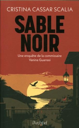 Produktbild Sable noir : une enquête de la commissaire Vanina Guarrasi (Französisch, Cassar-Scalia Cristina, 2024)