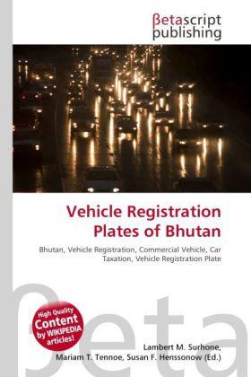 Immagine prodotto Vehicle Registration Plates of Bhutan (Lambert M. Surhone, Mariam T. Tennoe, Susan F. Henssonow, 2010)
