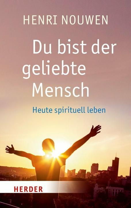 Immagine prodotto Du bist der geliebte Mensch (Tedesco, Henri Nouwen, 2015)