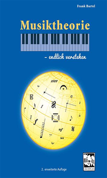 Actual product image Musiktheorie - endlich verstehen (German, Frank Bartel, 2015)