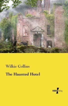 Produktbild The Haunted Hotel (Wilkie Collins, 2014)