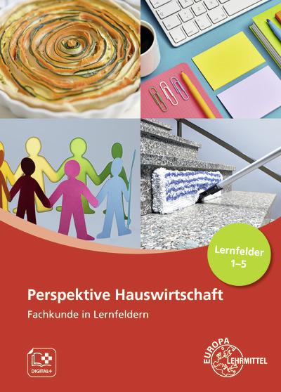 Image du produit Morschhäuser:Perspektive Hauswirtschaft (Allemand, Gabriele Morschhäuser, Claudia Ohlendorf, Angelika Körber-Kallweit, Roswitha Blömers, Ingrid Förstner, Ute Blask-Sosnowski, Florian von Sothen, Marina Koopmann, 2024)
