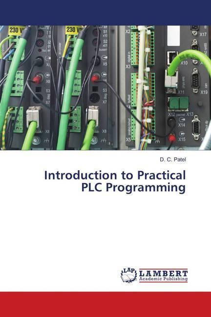 Image du produit Introduction to Practical PLC Programming (Allemand, D. C. Patel, 2018)