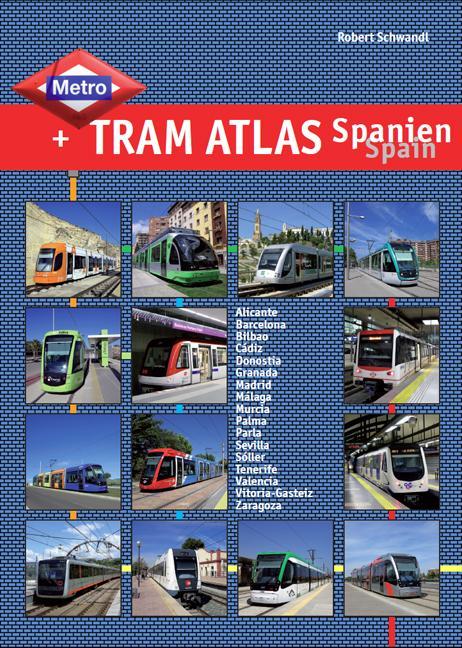 Immagine prodotto Metro & Tram Atlas Spanien / Spain (Inglese, Tedesco, Robert Schwandl, 2015)