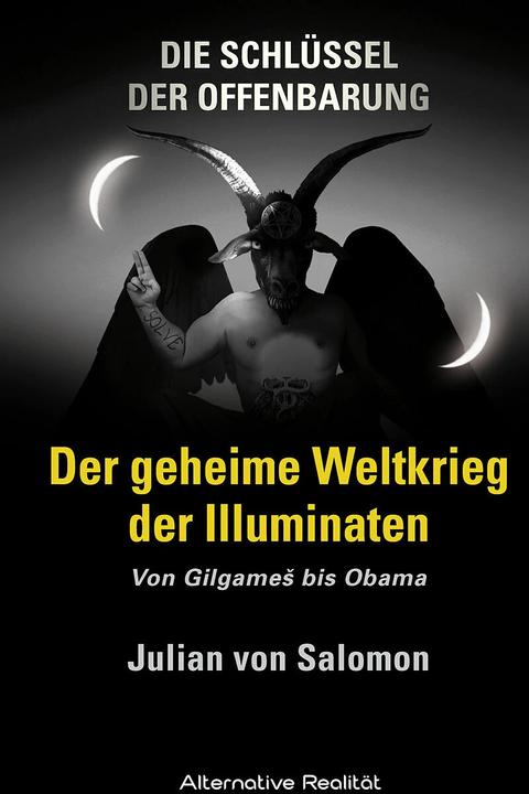 Immagine prodotto Die Schlüssel der Offenbarung: Der geheime Weltkrieg der Illuminaten (Tedesco, Giuliano di Salomone, 2014)