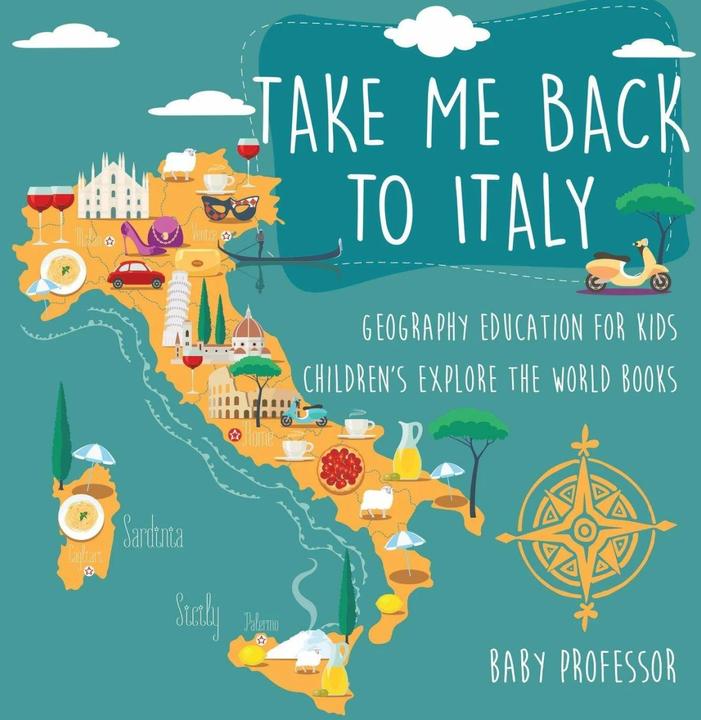 Immagine prodotto Take Me Back to Italy - Geography Education for Kids | Children's Explore the World Books (Inglese, Prima infanzia, 2017)