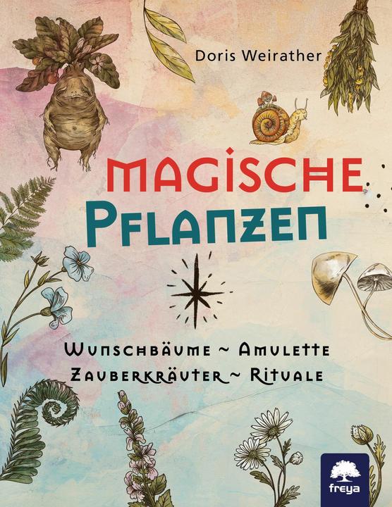 Produktbild Magische Pflanzen (Deutsch, Doris Weirather, 2024)