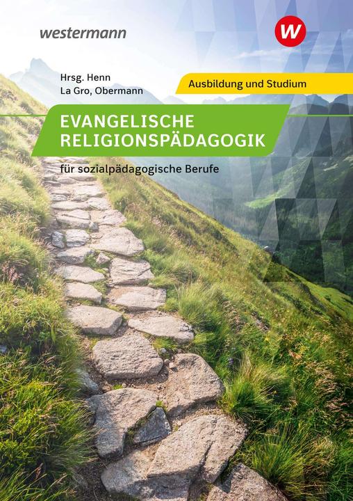 Immagine prodotto Evangelische Religionspädagogik für sozialpädagogische Berufe. Schülerband (Tedesco, K.Peter Henn, Johan La Gro, Ulrich Walter, Anke Walter, Andreas Obermann, Andrea Klopfer, Hans Hilt, Petra Cost-Frühling, Susanne Betz, Rainer Schmidt, 2024)