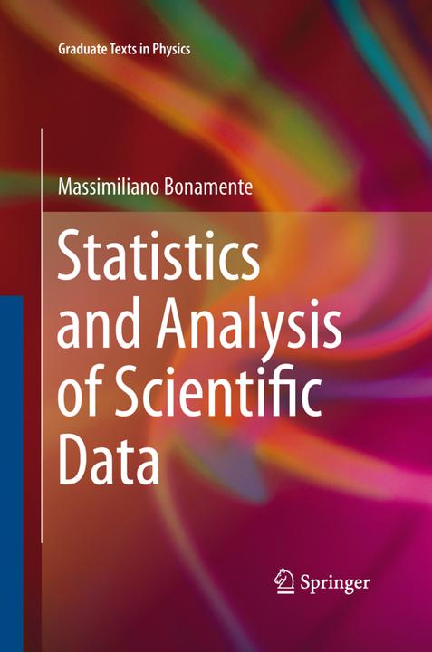 Produktbild Statistics and Analysis of Scientific Data (Massimiliano Bonamente, 2015)