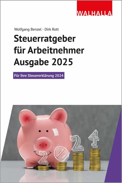 Image du produit Benzel:Steuerratgeber für Arbeitnehmer (Allemand, Dirk, Wolfgang/Rott, Benzel, 2024)