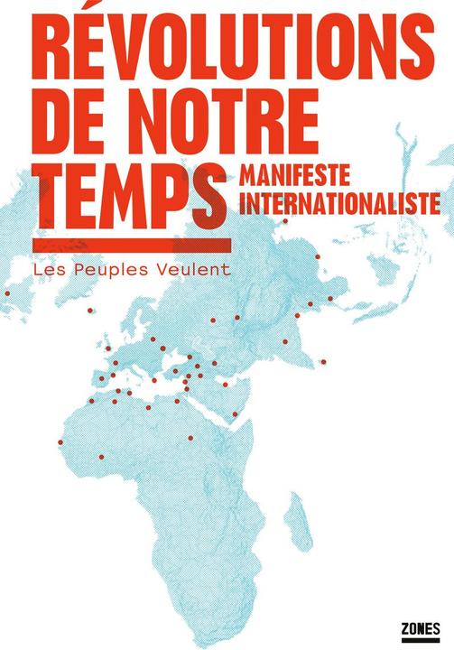 Immagine prodotto Révolutions de notre temps : manifeste internationaliste (Francese, Les Peuples Veulent, 2025)