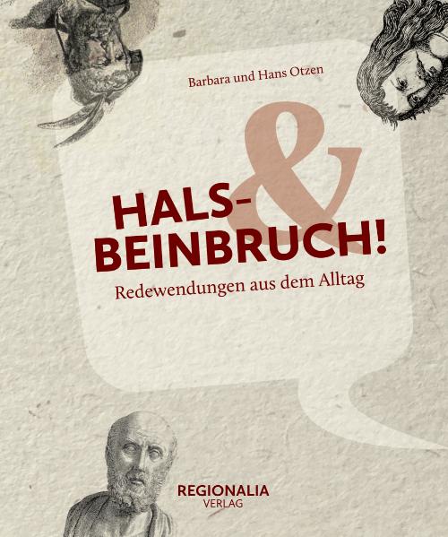 Produktbild Hals- und Beinbruch! (Deutsch, Hans Otzen, Barbara Otzen, 2021)