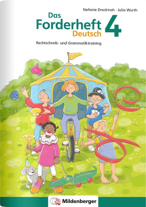 Actual product image Das Forderheft Deutsch 4 (German, Stefanie Drecktrah, Julia Wurth, 2022)