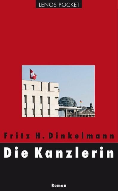 Produktbild Die Kanzlerin (Deutsch, FritzHDinkelmann, 2010)