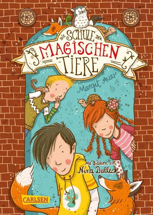 Die Schule der magischen Tiere (Allemand, Margit Auer, 2015)
