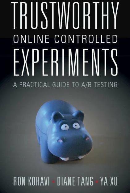 Immagine prodotto Trustworthy Online Controlled Experiments (Inglese, Diane Tang, Ron Kohavi, Ya Xu, 2020)