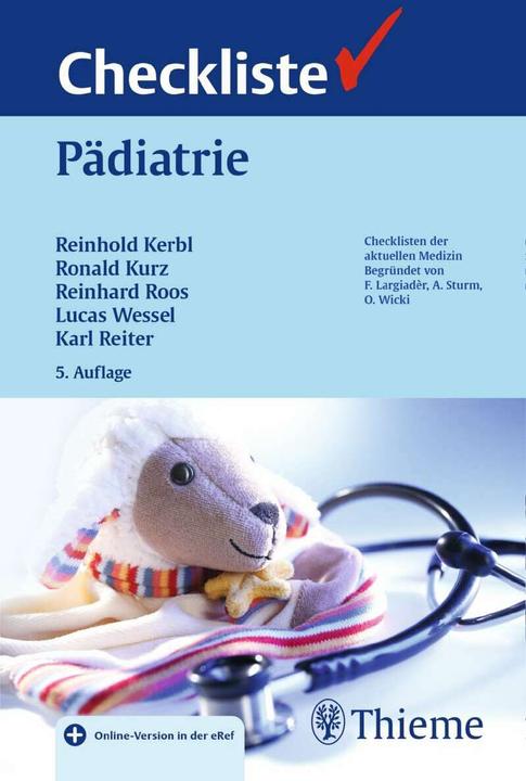 Produktbild Checkliste Pädiatrie (Deutsch, Reinhard Roos, Ronald Kurz, Karl Reiter, Lucas Wessel, Reinhold Kerbl, 2015)