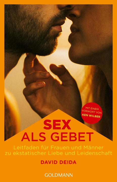 Image du produit Sex als Gebet (Allemand, Daniela Schenker, Ken Wilber, David Deida, 2024)