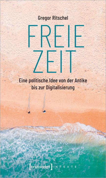 Produktbild Freie Zeit (Deutsch, Gregor Ritschel, 2021)