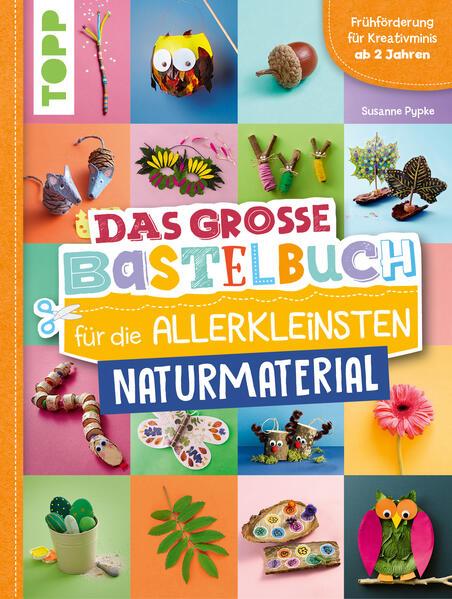 Produktbild Das grosse Bastelbuch für die Allerkleinsten Naturmaterial
