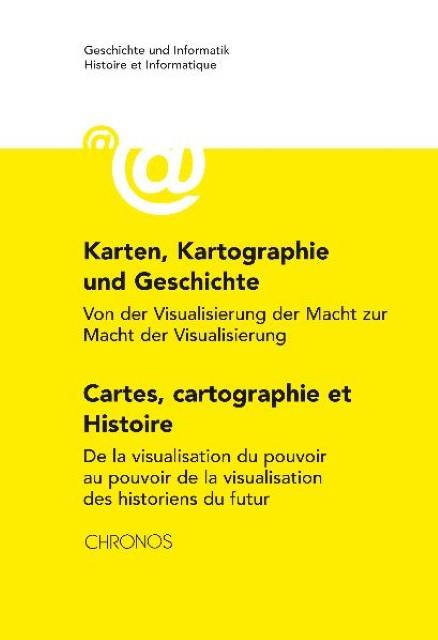 Actual product image Maps, cartography and history Cartes, cartographie et histoire (French, German, Koller, Christophe/Jucker-Kupper, 2011)