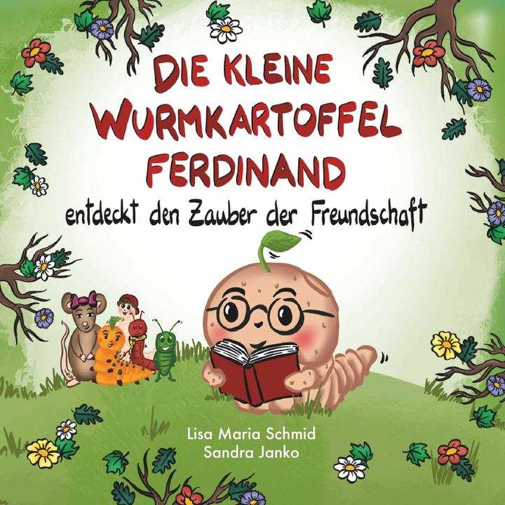 Produktbild Die kleine Wurmkartoffel Ferdinand (Deutsch, Lisa Maria Schmid, 2025)