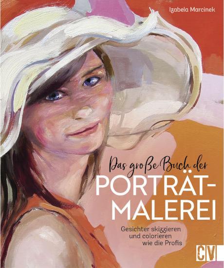 Actual product image Das grosse Buch der Porträtmalerei (German, Izabela Marcinek, 2022)