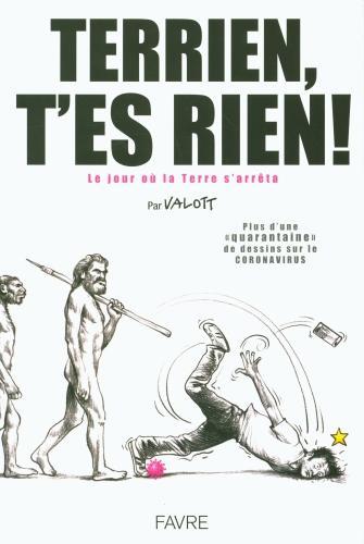 Image du produit Terrien, t'es rien! Le jour où la Terre s'arrêtera (Français, Vallott, 2020)