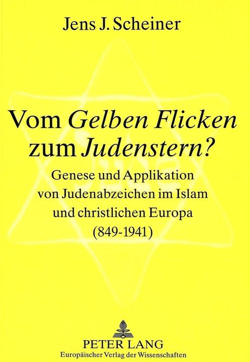 Produktbild Vom «Gelben Flicken» zum «Judenstern»? (Jens Scheiner, 2004)