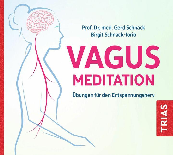 Schnack:Vagus meditation - the exercise C (Gerd Schnack, Birgit Schnack-Iorio, Johannes M. Ackner, German)