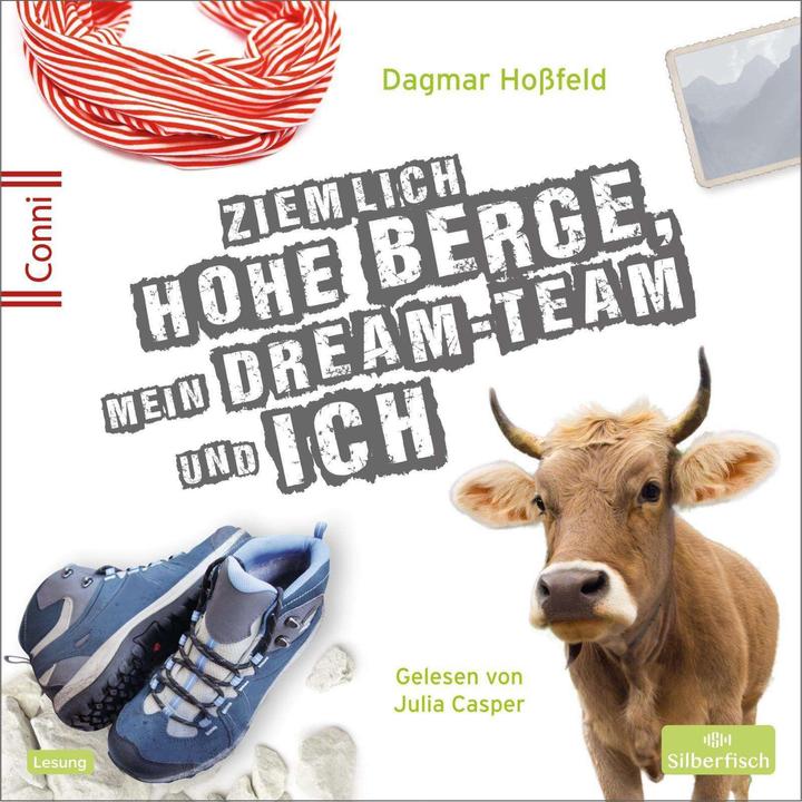 Actual product image Pretty high mountains, my dream team and me (Dagmar Hossfeld, Julia Casper, German)