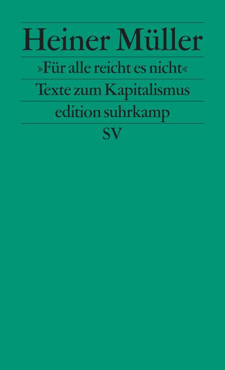 Produktbild »Für alle reicht es nicht« (Deutsch, Heiner Müller, 2017)