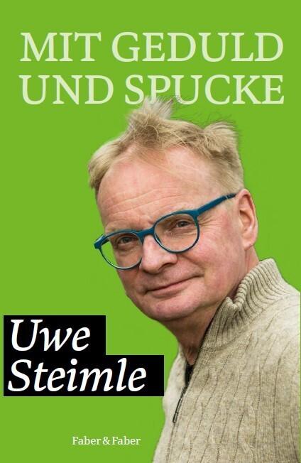 Image du produit Mit Geduld und Spucke (Allemand, Uwe Steimle, 2023)
