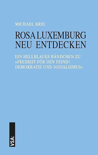 Image du produit Rosa Luxemburg neu entdecken (Allemand, Michael Brie, 2018)