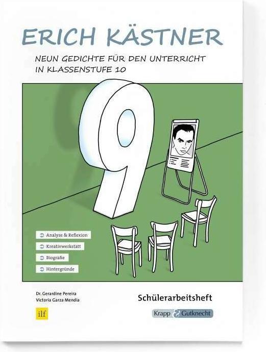Produktbild Erich Kästner - Neun Gedichte im Unterricht - Schülerarbeitsheft (Deutsch, Victoria Garza Mendia, Dr. phil. Gerardine M. Pereira, 2019)