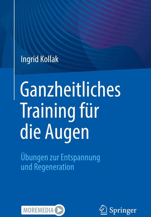 Image du produit Ganzheitliches Training für die Augen (Allemand, Ingrid Kollak, 2024)