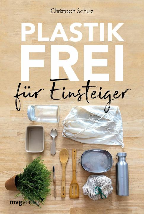 Produktbild Plastikfrei für Einsteiger (Deutsch, Christoph Schulz, 2019)