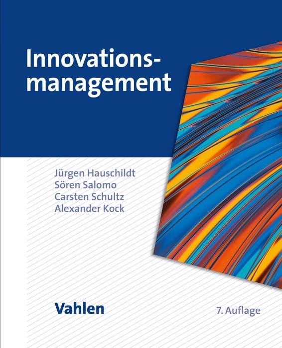 Actual product image Innovationsmanagement (German, Jürgen Hauschildt, Sören Solomon, Carstenua, 2022)