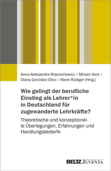 Image du produit Wie gelingt der berufliche Einstieg von geflüchteten und migrierten Lehrkräften in Deutschland? (Allemand, Miriam Vock, Anna Aleksandra Wojciechowicz, Diana Gonzalez Olivo, Marie Rüdiger, 2022)