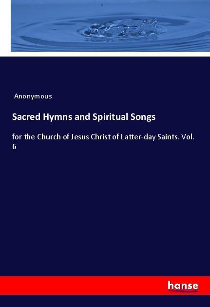 Produktbild Sacred Hymns and Spiritual Songs (Anonym, 2018)